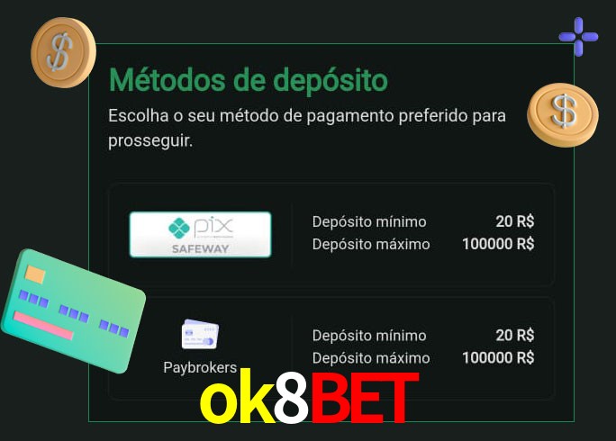 O cassino ok8bet oferece uma grande variedade de métodos de pagamento