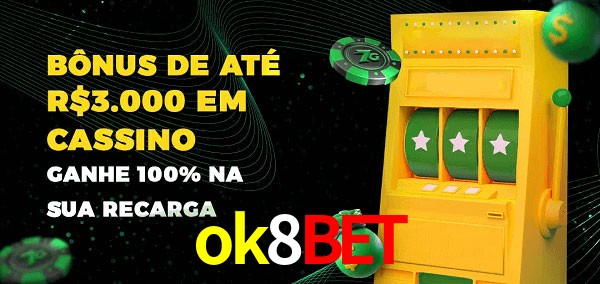 ok8bet melhor bônus de depósito